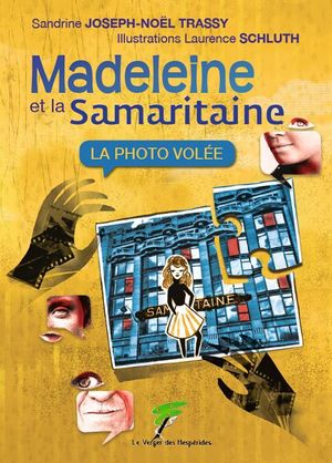 Madeleine Et La Samaritaine ; La Photo Volee 