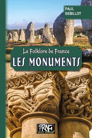 Le Folklore De France : Les Monuments 