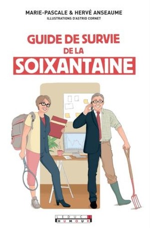 Le Guide De Survie De La Soixantaine 