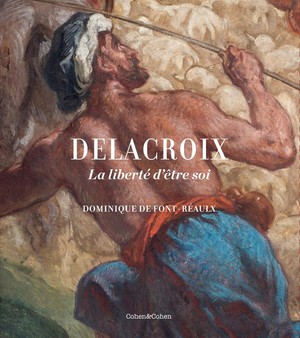 Delacroix ; Apaisement Colore Et Sauvagerie 