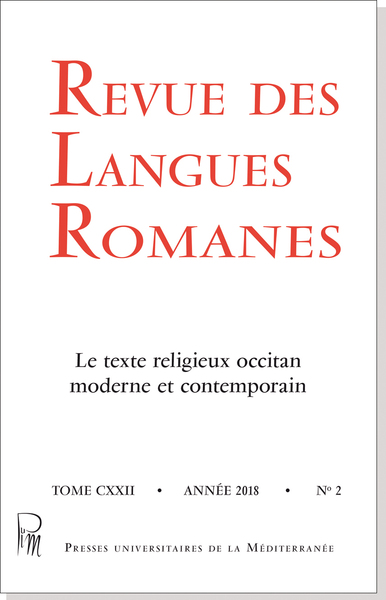 Revue Des Langues Romanes Tome 122 N 2 : Le Texte Religieux Occitan Moderne Et Contemporain 