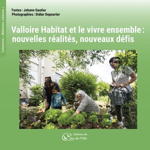 Valloire Habitat Et Le Vivre Ensemble : Nouvelles Realites, Nouveaux Defis 