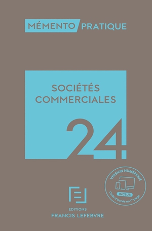 Memento Pratique : Societes Commerciales (edition 2024) 