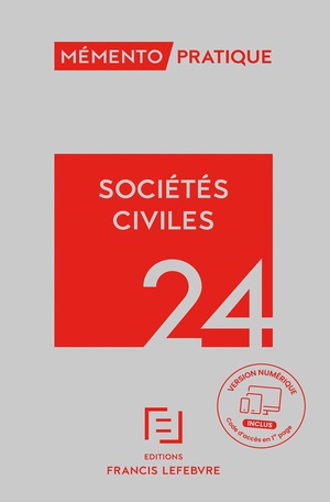 Memento Pratique : Societes Civiles (edition 2024) 