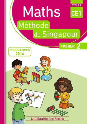 La Methode De Singapour : Mathematiques ; Cycle 2 ; Ce1 ; Fichier 2 (programmes 2016) 