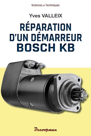 Reparation Du Demarreur Bosch Kb 