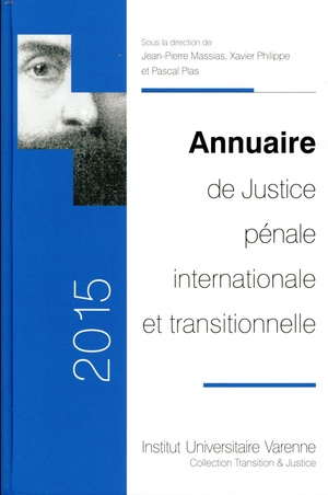 Annuaire De Justice Penale Internationale Et Transitionnelle 2015 