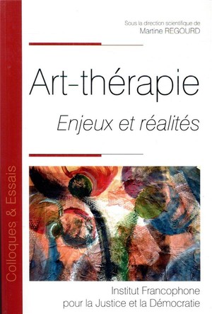 Art-therapie ; Enjeux Et Realites 