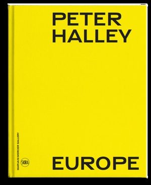 Peter Halley, Europe 