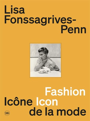 Lisa Fonssagrives-penn : Icone De La Mode / Fashion Icon 