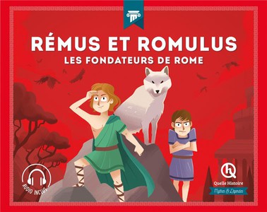 Remus Et Romulus : Les Fondateurs De Rome 