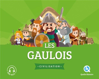 Les Gaulois : Civilisation (2e Edition) 