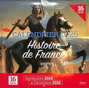 L'histoire De France : Calendrier (edition 2025) 