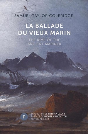 La Ballade Du Vieux Marin ; The Rime Of The Ancient Marine 