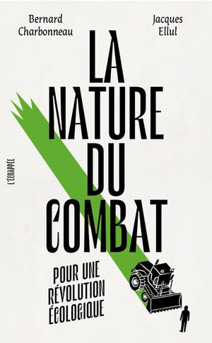La Nature Du Combat : Pour Une Revolution Ecologique 