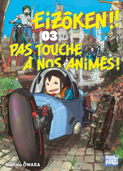 Eizoken ! Pas Touche A Nos Animes !! Tome 3 