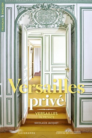 Versailles Priv / Versailles In Private 
