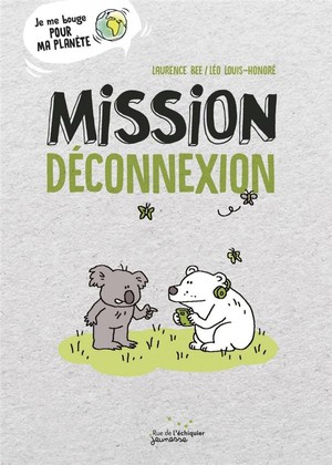 Mission Deconnexion 