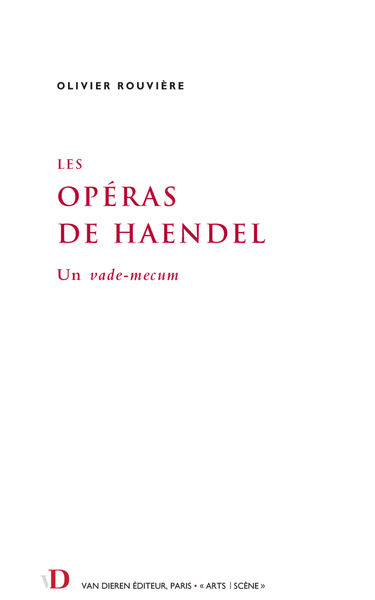 Les Operas De Haendel : Un Vade-mecum 