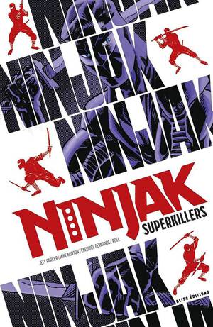 Ninjak Tome 1 : Ninjak Superkillers 