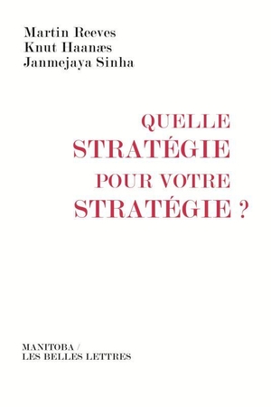Quelle Strategie Pour Votre Strategie ? 