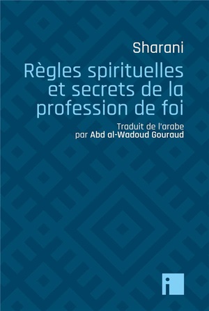 Regles Spirituelles Et Secrets De La Profession De Foi 