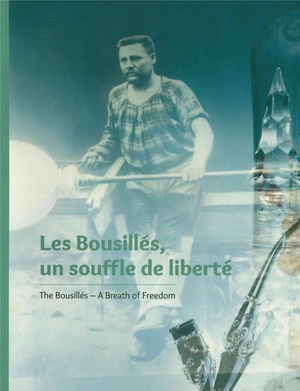 Les Bousilles, Un Souffle De Liberte 