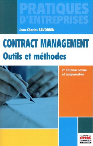 Contract Management ; Outils Et Methodes (2e Edition) 
