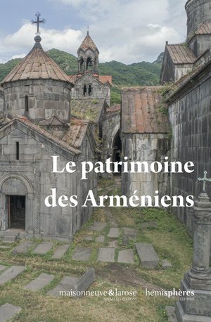 Le Patrimoine Des Armeniens 