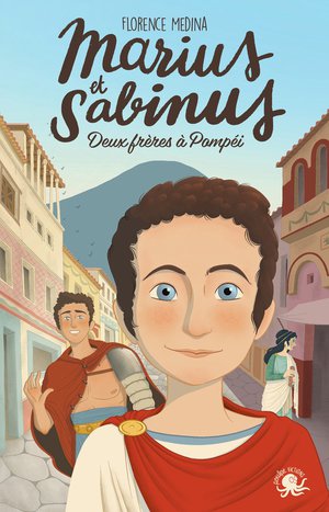 Marius Et Sabinus - Deux Freres A Pompei 