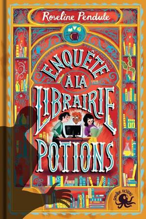 Enquete A La Librairie Potions 