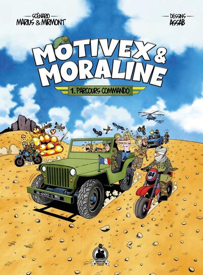 Motivex & Moraline Tome 1 : Parcours Commando 