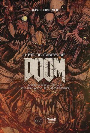 Les Origines De Doom : Les Debuts De Carmack Et Romero 