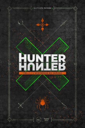 Hunter X Hunter : Hunter X Hunter Tome 1 : L'apotheose Du Shonen 