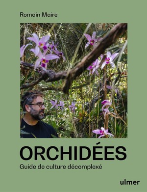 Orchidees : Guide De Culture Decomplexe 