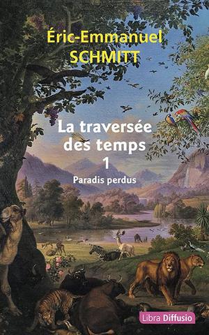 La Traversee Des Temps Tome 1 : Paradis Perdus 