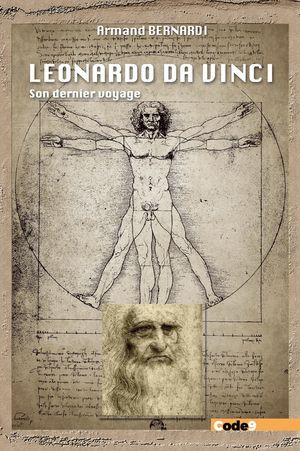 Leonardo Da Vinci : Son Dernier Voyage 