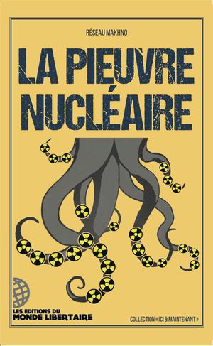 La Pieuvre Nucleaire 