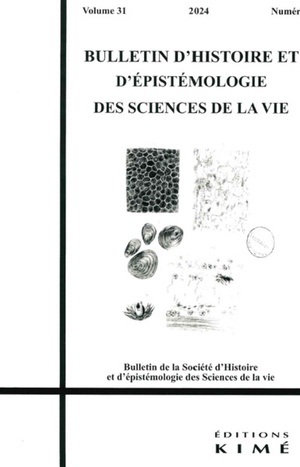 Bulletin D'histoire Et D'epistemologie Des Sciences De La Vie N.31 