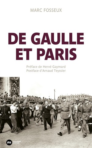 De Gaulle Et Paris 