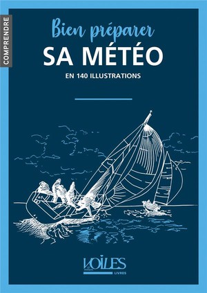 Bien Preparer Sa Meteo En 140 Illustrations 