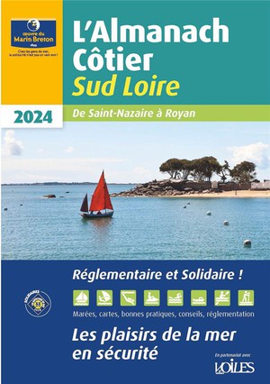 L'almanach Cotier : Sud Loire (edition 2024) 