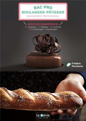 Blocs De Competences 1 A 4 ; Bac Pro Boulanger-patissier ; Enseignement Professionnel 