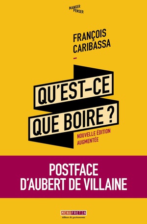 Qu'est-ce-que Boire ? Critique De La Degustation Des Vins 