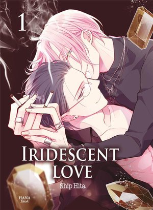 Iridescent Love Tome 1 