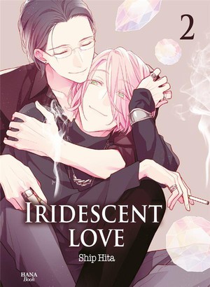 Iridescent Love Tome 2 