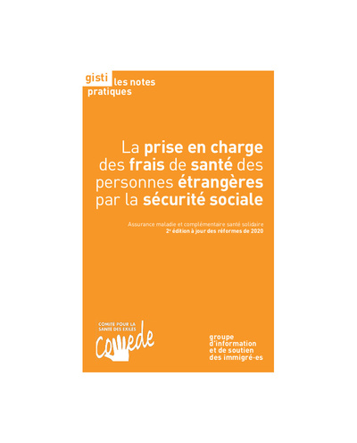 La Prise En Charge Des Frais De Sante Des Personnes Etrangeres Par La Securite Sociale, 2e Edition 