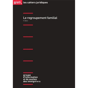 Le Regroupement Familial, 5e Edition : Le Regroupement Familial, 5e Edition 