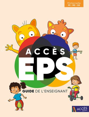 Acces Eps Maternelle Ps-ms-gs 