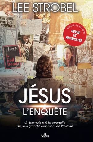 Jesus : L'enquete : Un Journaliste A La Poursuite Du Plus Grand Evenement De L'histoire (2e Edition) 